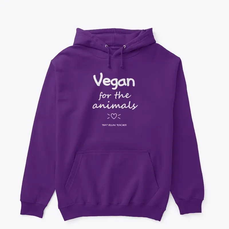 Vegan For The Animals